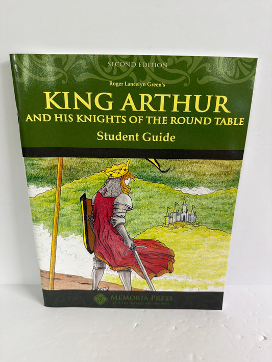 King Arthur and His Memoria Press Student Guide Pre-Owned Memoria Press
