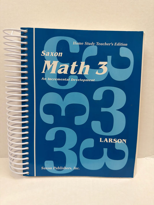 Math 3 Saxon Home Study Teacher's Edition Pre-Ow Larson Mathematics Textbooks