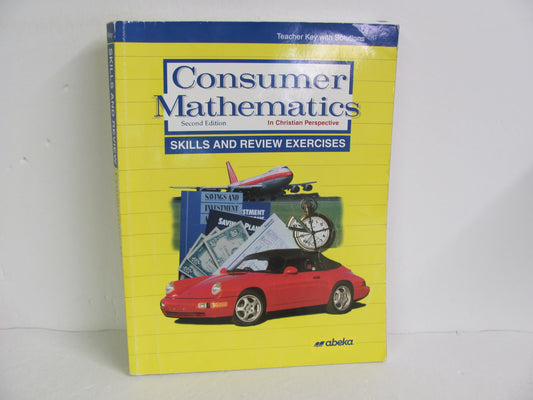 Consumer Mathematics Skills & Revie Abeka High School Mathematics Textbooks