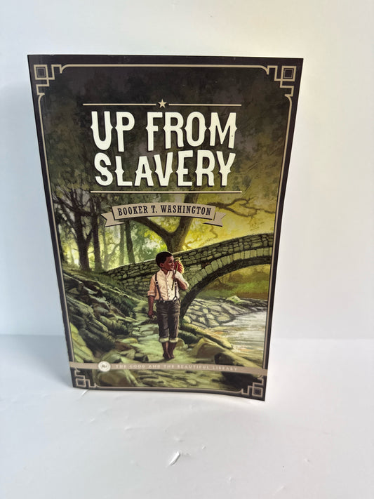 Up From Slavery The Good and the Beautiful Reader  Pre-Owned Reading Textbooks