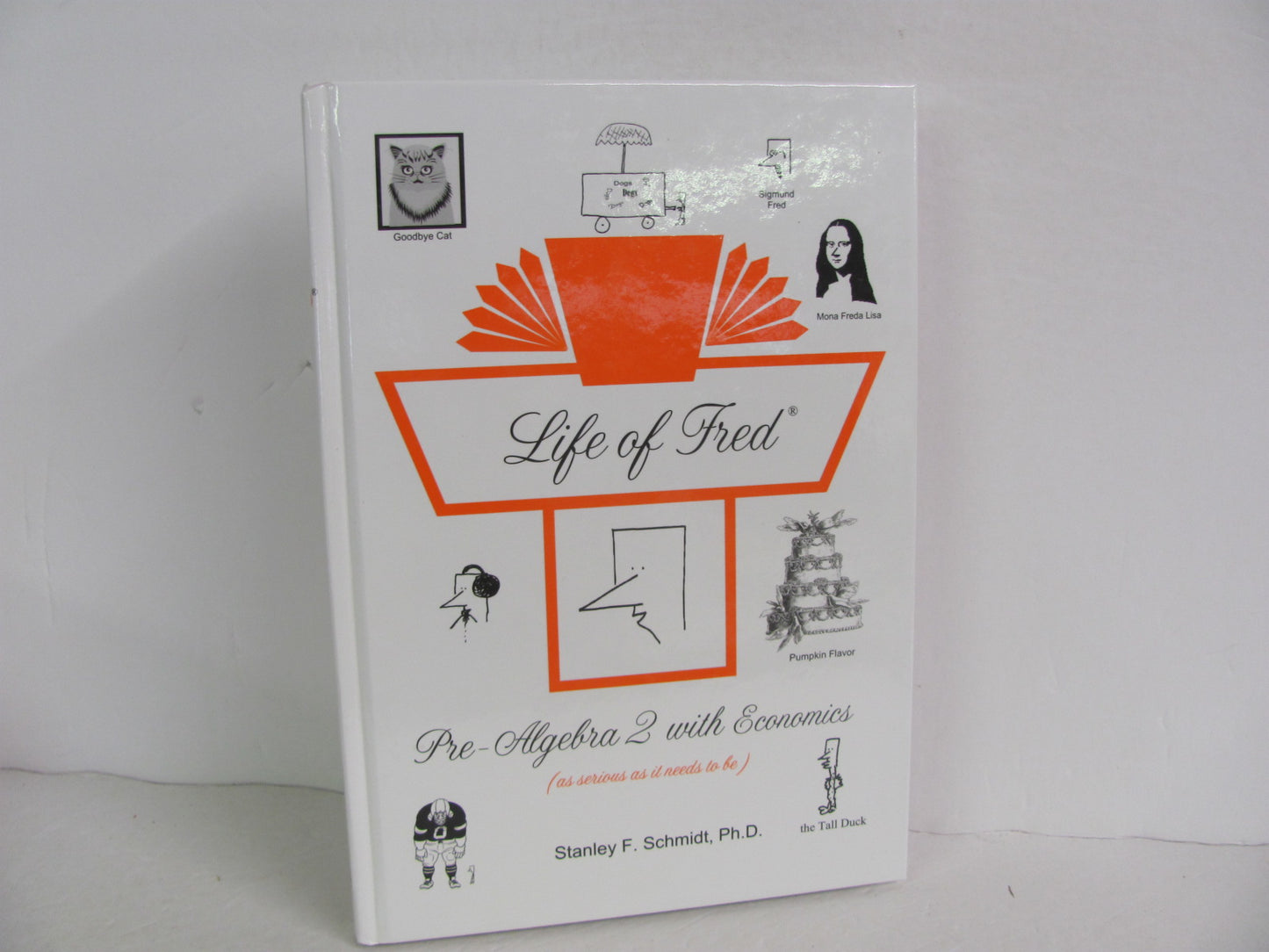 Pre Algebra 2 with Economics Life of Fred Schmidt Mathematics Textbooks