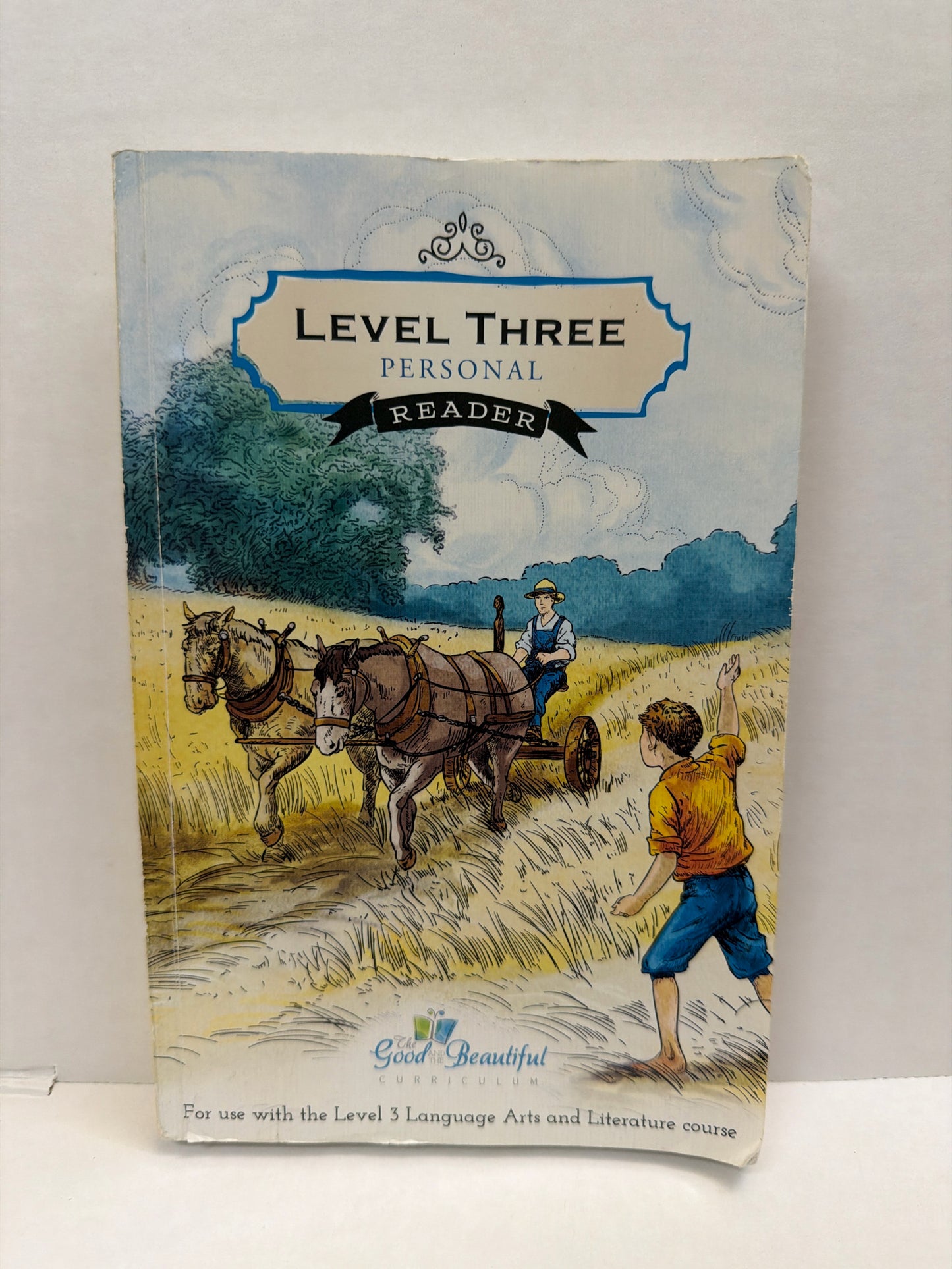 Level Three Personal Reader The Good and the Beautiful Reading Textbooks