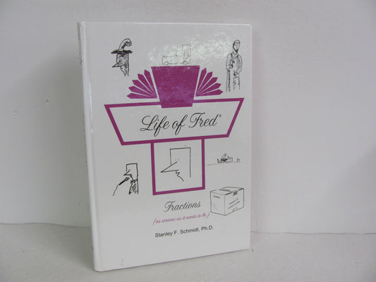 Fractions Life of Fred Student Book Pre-Owned Schmidt Mathematics Textbooks