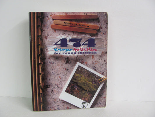 474 Science Activities for Young Ch Delmar Pre-Owned Green Science Textbooks