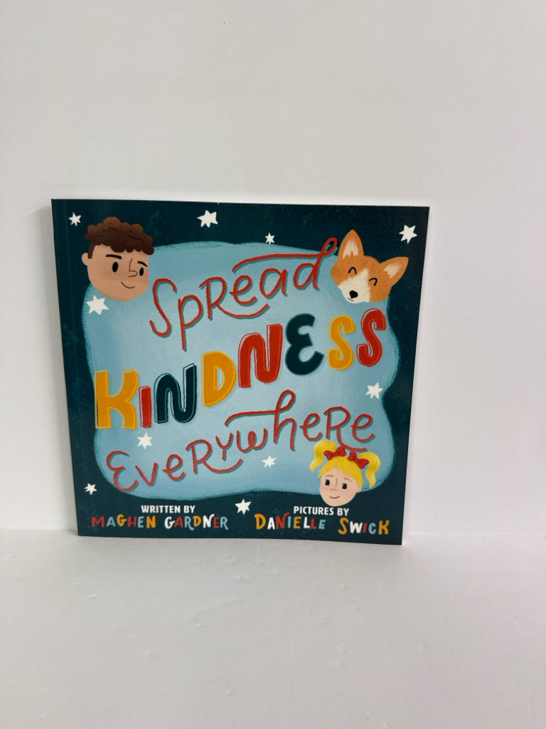 Spread Kindness Everywhere Maghen Gardner Paperback Books