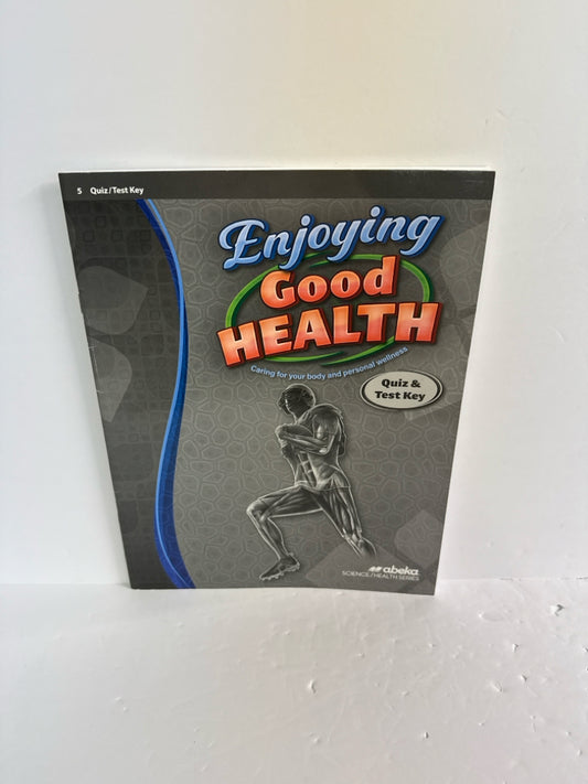 Enjoying Good Health Abeka Quiz/Test Key  Pre-Owned 5th Grade Science Textbooks