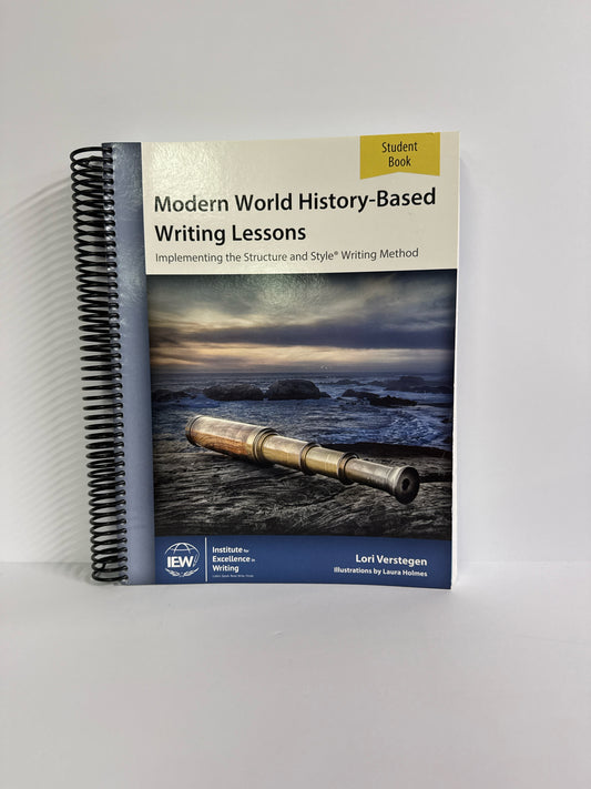 Modern World History Based Writing IEW Student Book Verstegen IEW Writing Books