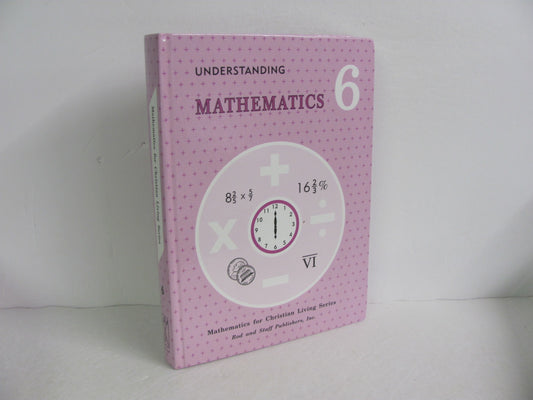 Math 6 Rod & Staff Student Book Pre-Owned 6th Grade Mathematics Textbooks
