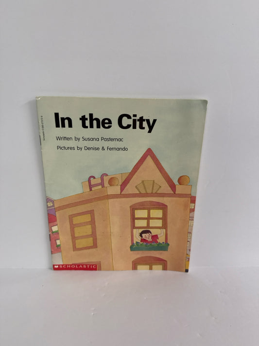 In the City Susana Pasternac Scholastic Paperback Books