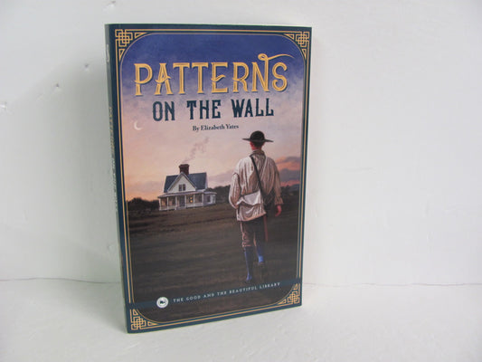 Patterns on the Wall Good and the Beautiful Student Book Pre-Owned Fiction Books