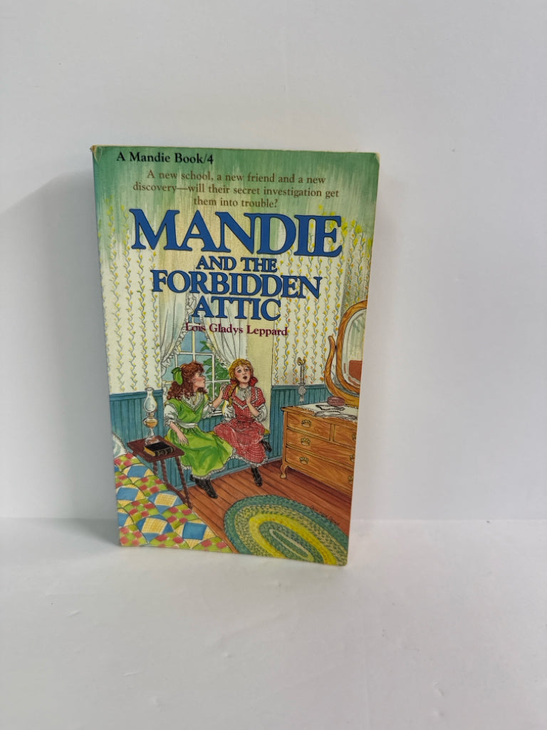Mandie and the Forbidden Attic Lois Gladys Leppard Bethany House Juvenile Books