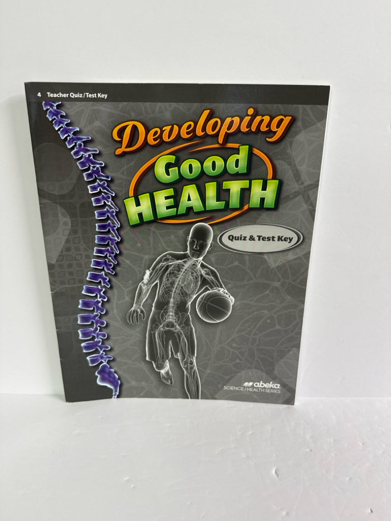 Developing Good Health Abeka Quiz/Test Key  Pre-Owned Science Textbooks