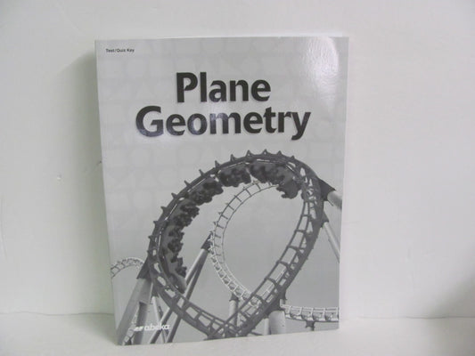 Plane Geometry Abeka Test/Quiz Key  Pre-Owned High School Mathematics Textbooks
