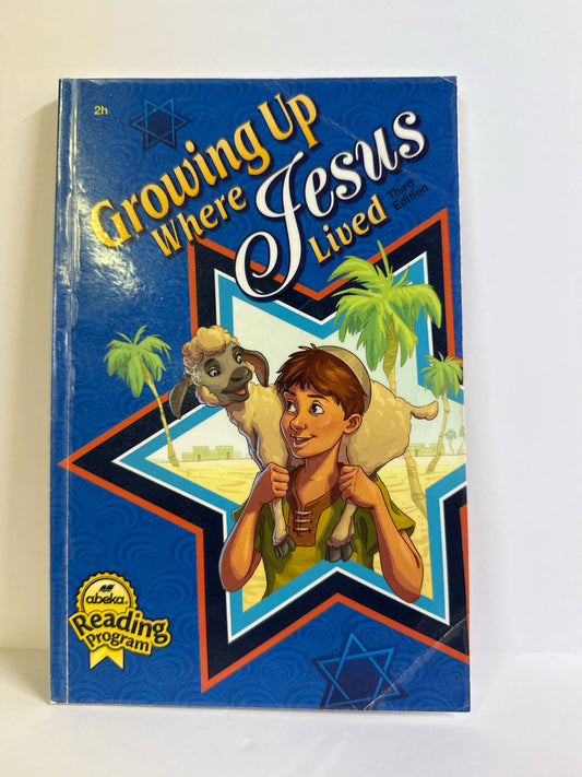 Growing Up Where Jesus Lived Abeka Reader  Pre-Owned 2nd Grade Reading Textbooks