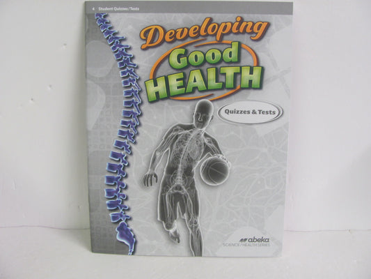 Developing Good Health Abeka Quizzes/Tests  Pre-Owned 4th Grade Health Books