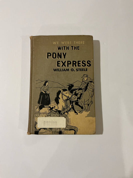 We Were With the Pony Express Grosset & Dunlap Reader  Pre-Owned Fiction Books