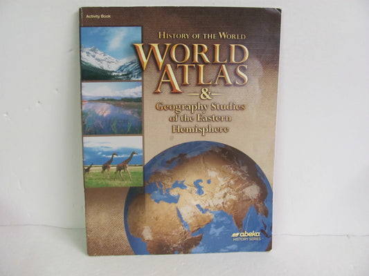 History of the World World Atlas Abeka 7th Grade History Textbooks