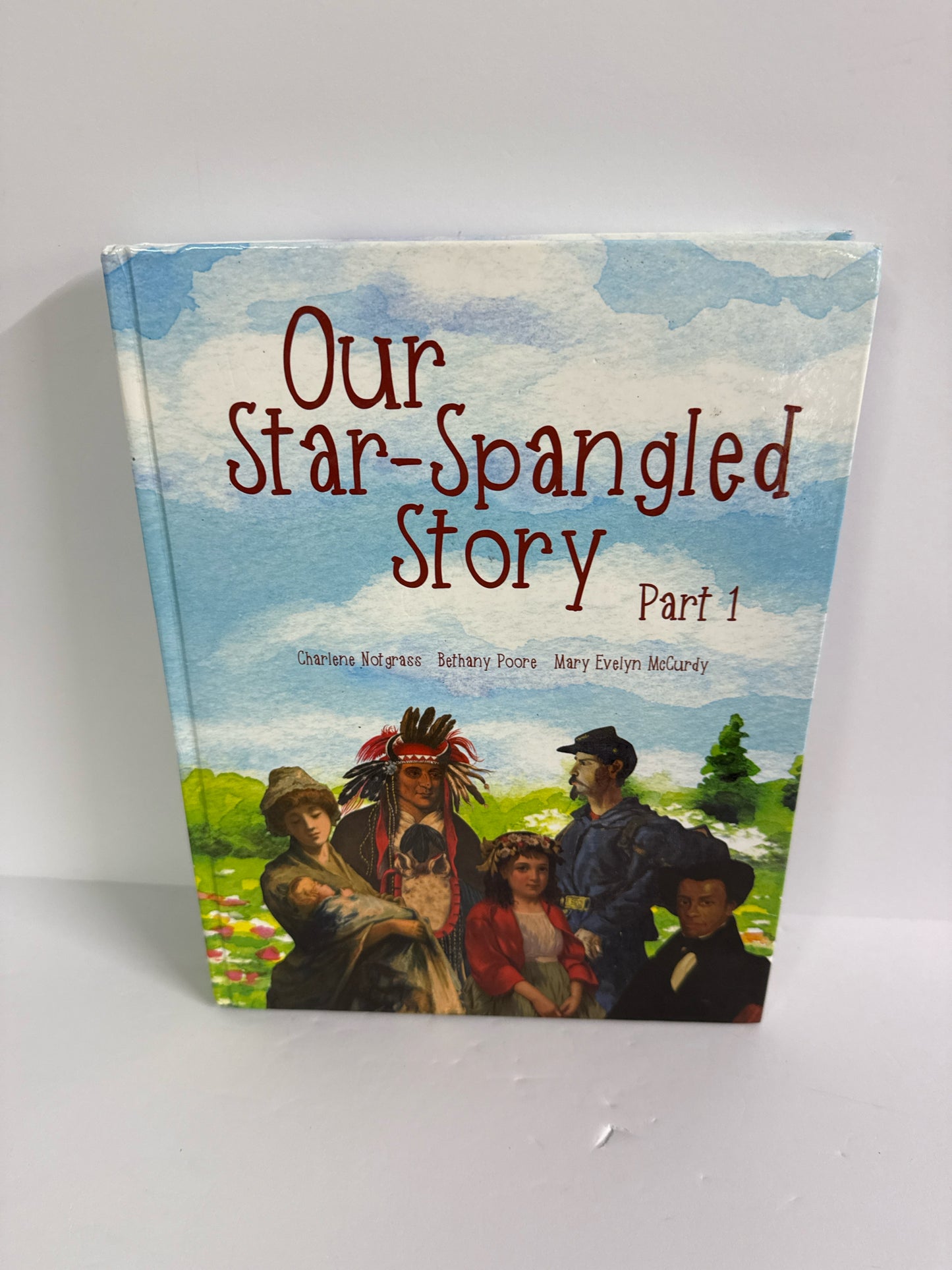 Our Star-Spangled Story Part 1 Notgrass Elementary History Textbooks