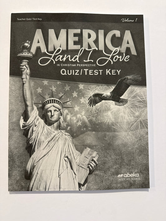 America Land I Love Volume 1 Abeka Quiz/Test Key  Pre-Owned History Textbooks
