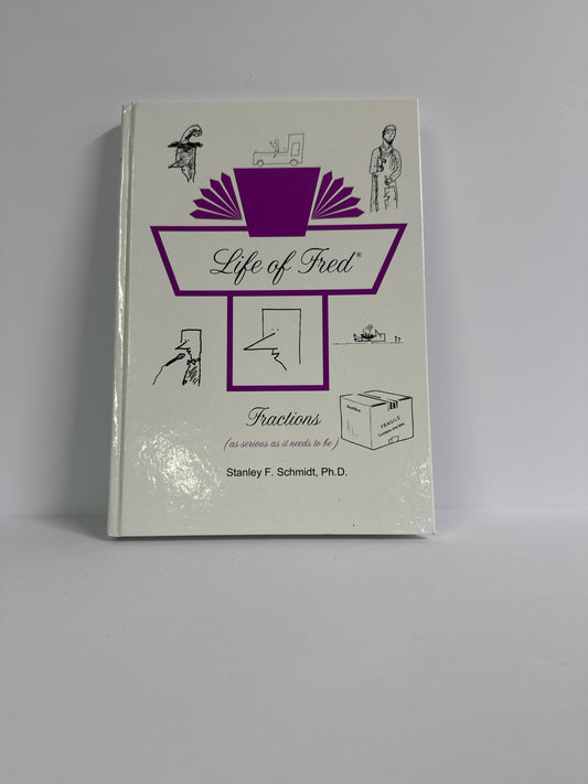 Fractions Life of Fred Student Book Pre-Owned Elementary Mathematics Textbooks