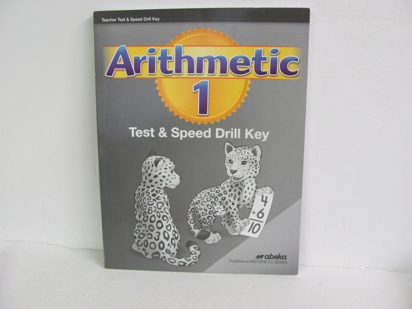Arithmetic 1 Abeka Test Key Pre-Owned 1st Grade Mathematics Textbooks