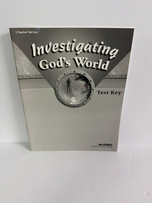 Investigating God's World Abeka Test Key Pre-Owned 5th Grade Science Textbooks