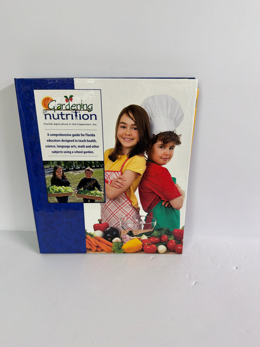 Gardening for Nutrition Florida Teacher Guide  Pre-Owned Electives Books