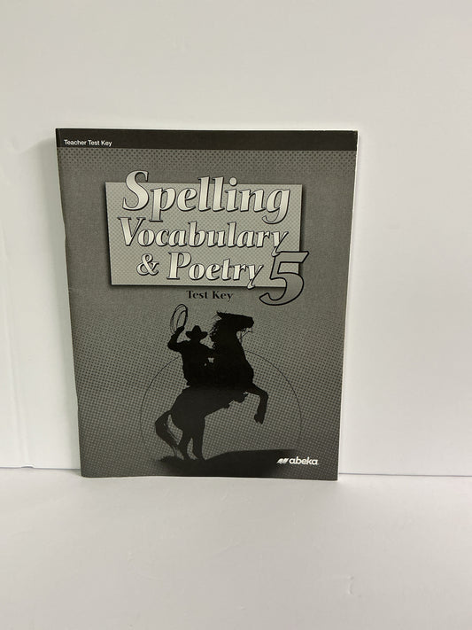 Spelling Vocabulary & Poetry 5 Abeka Test Key Pre-Owned Language Textbooks
