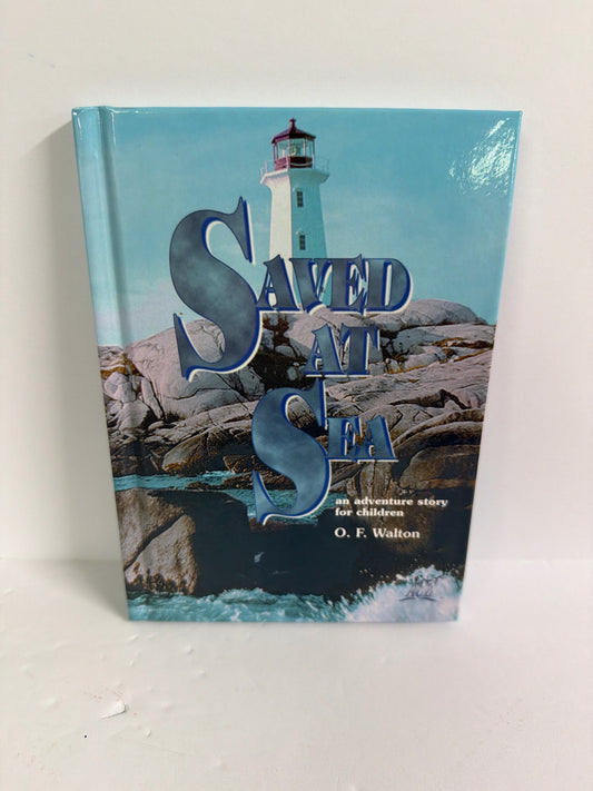 Saved at Sea ACE Pre-Owned O.F. Walton Fiction
