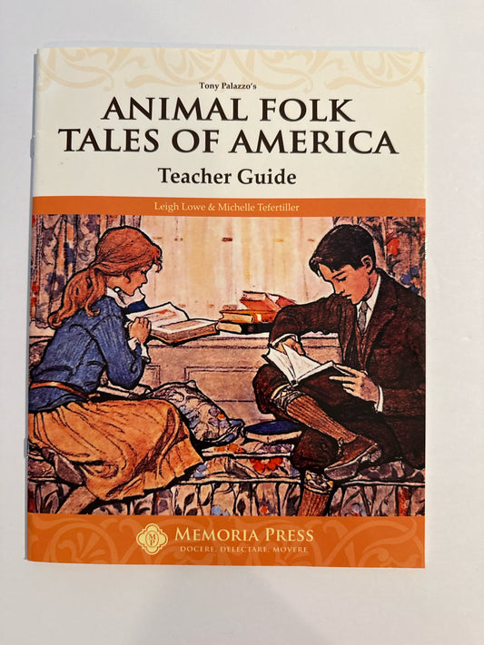 Animal Folk Tales of America Memoria Press Teacher Guide  Pre-Owned Literature