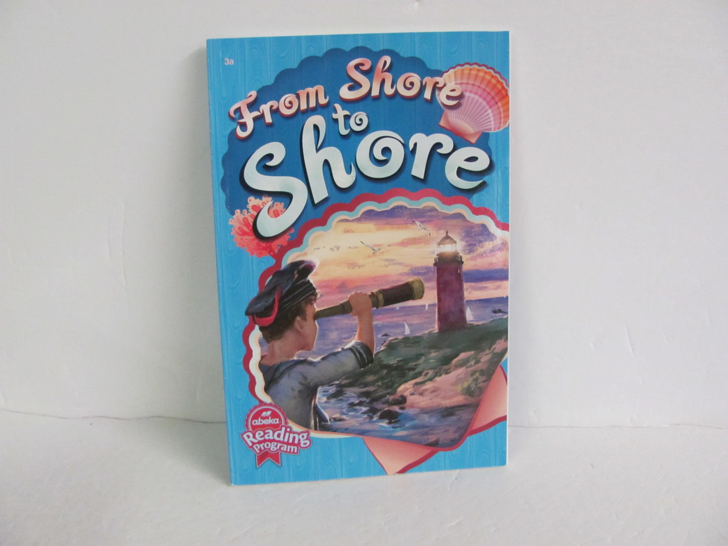 From Shore to Shore Abeka Student Book Pre-Owned 3rd Grade Reading Textbooks