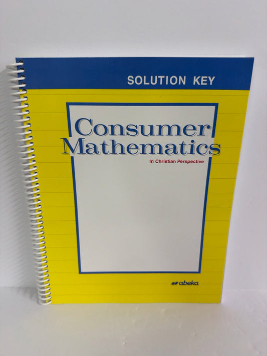 Consumer Mathematics Abeka Solution Key Pre-Owned Mathematics Textbooks