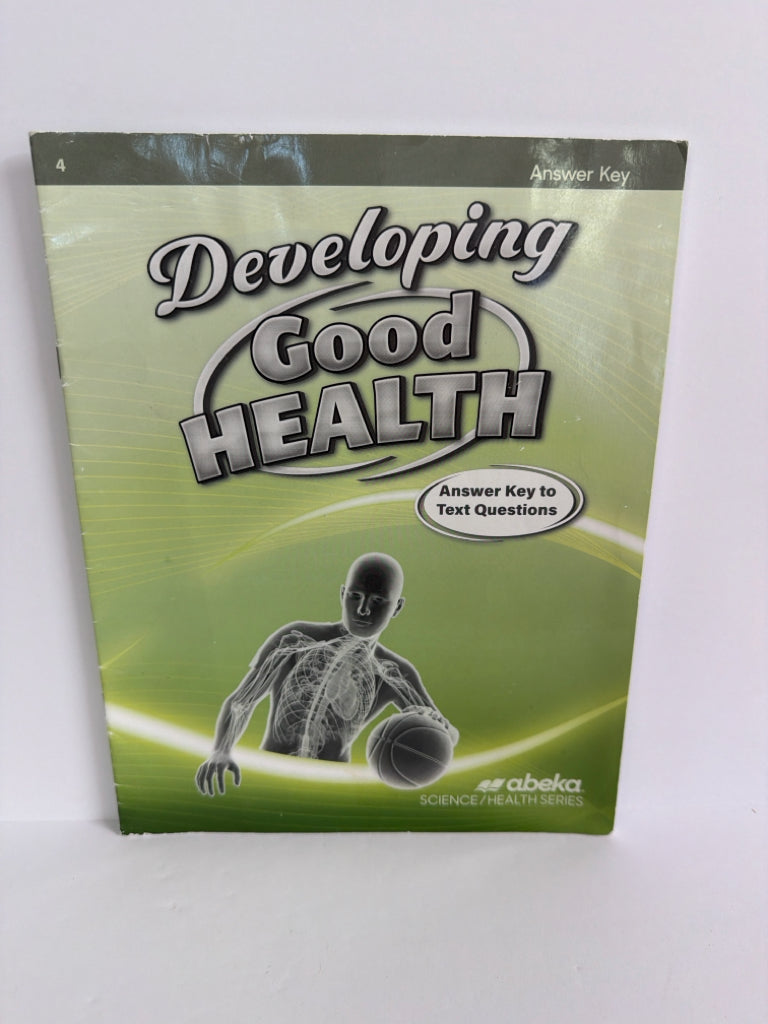Developing Good Health Abeka Answer Key  Pre-Owned 4th Grade Science Textbooks
