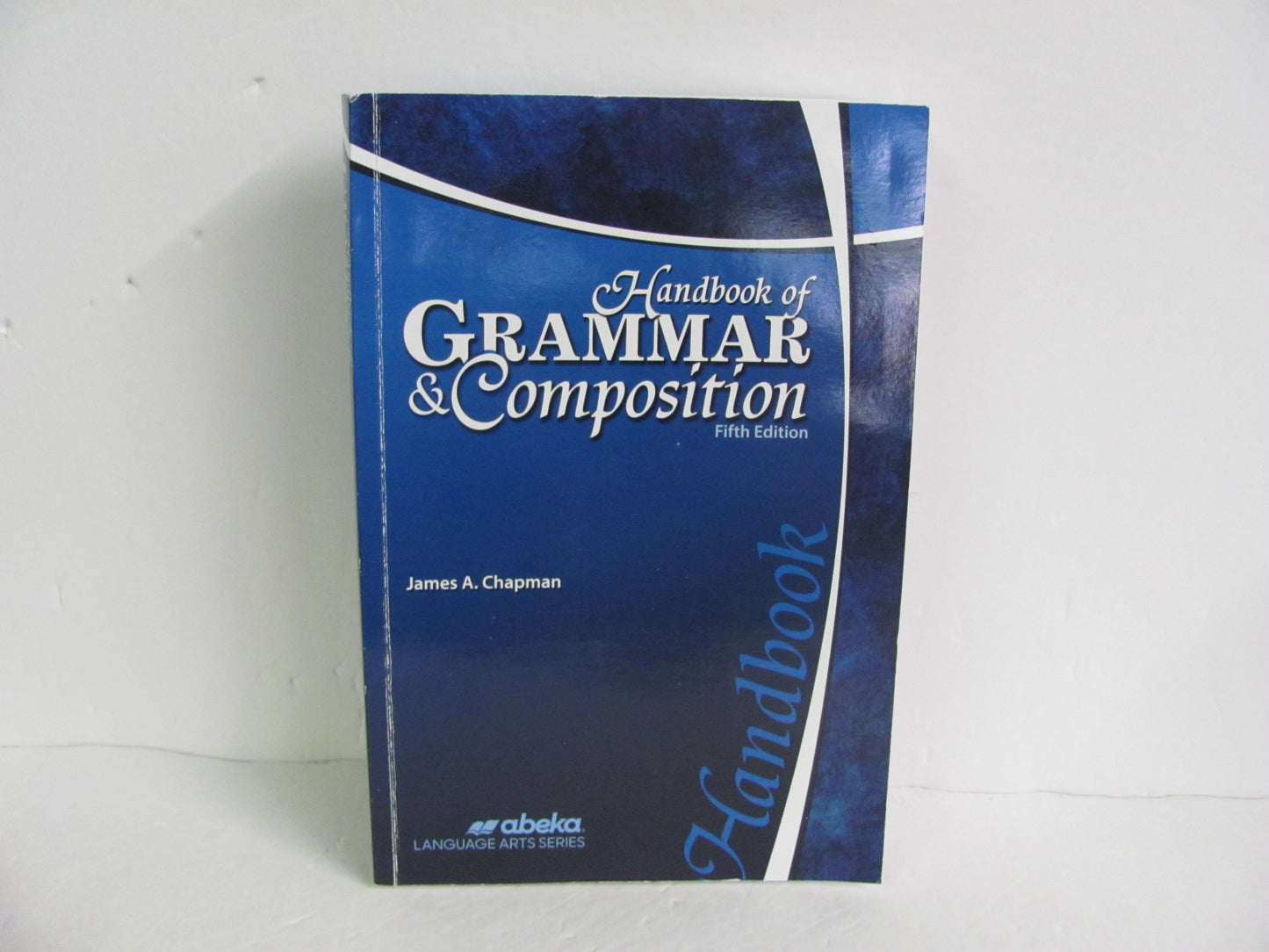 Handbook of Grammar & Composition Abeka Pre-Owned High School Language Textbooks