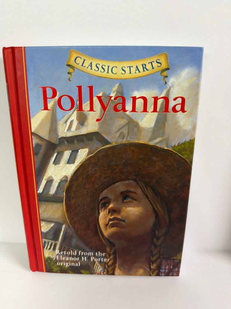 Pollyanna Classic Starts Juvenile Books
