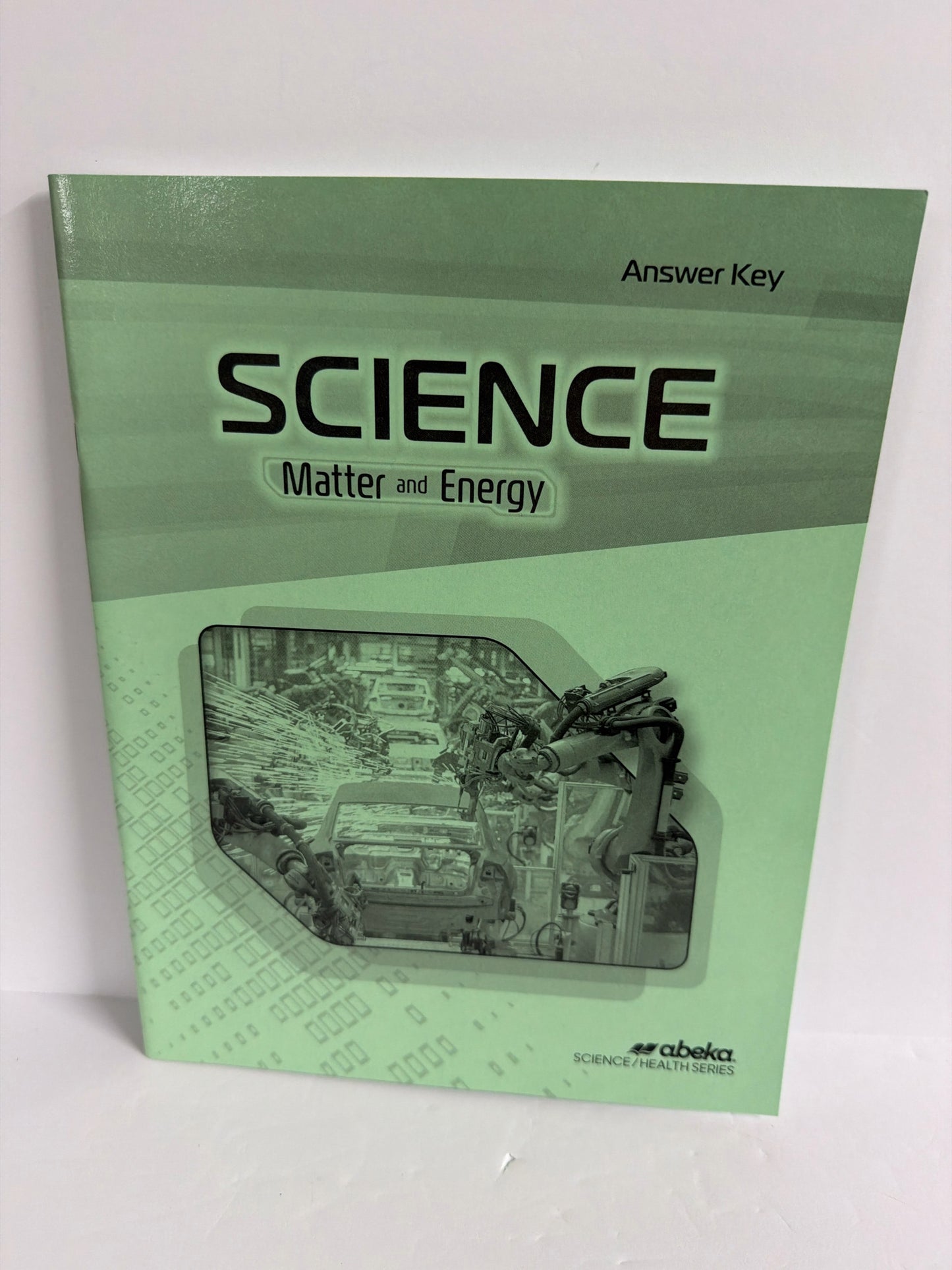 Matter and Energy Abeka Answer Key  Pre-Owned 9th Grade Science Textbooks