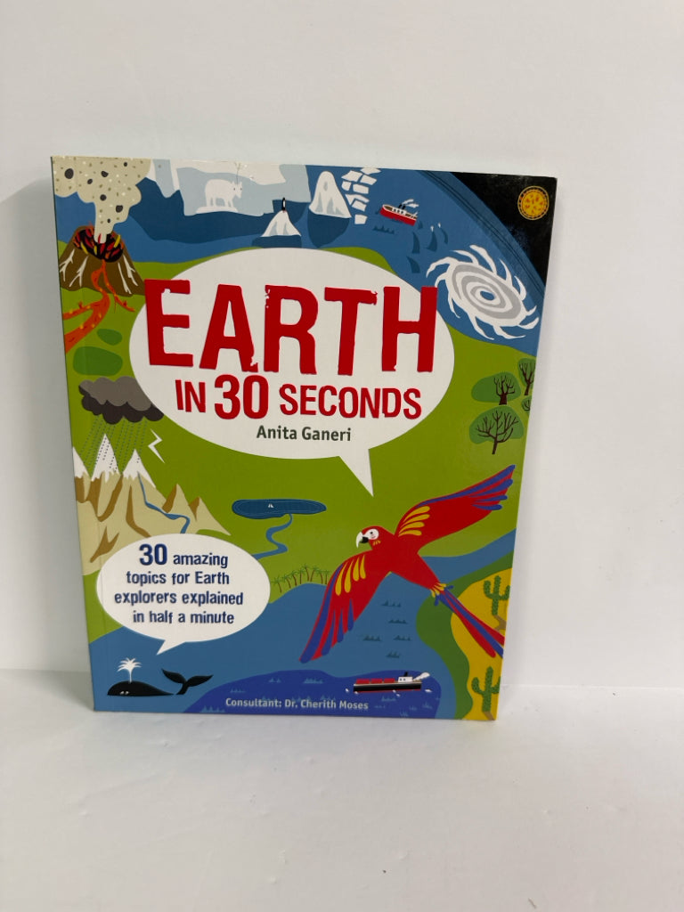 Earth in 30 Seconds Sandy Creek Pre-Owned Anita Ganeri Earth/Nature Books