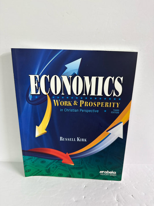 Economics Work & Prosperity Abeka Student Text  Pre-Owned History Textbooks