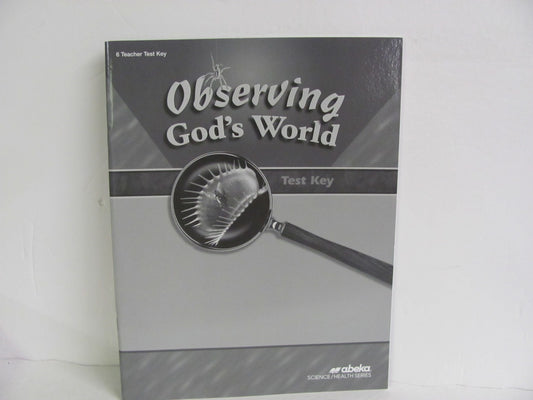 Observing God's World Abeka Test Key Pre-Owned 6th Grade Science Textbooks