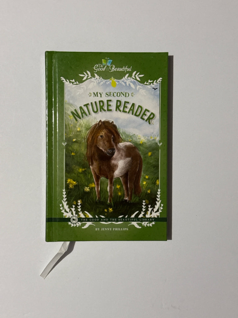 My Second Nature Reader The Good and the Beautiful 1st Grade Good and Beautiful