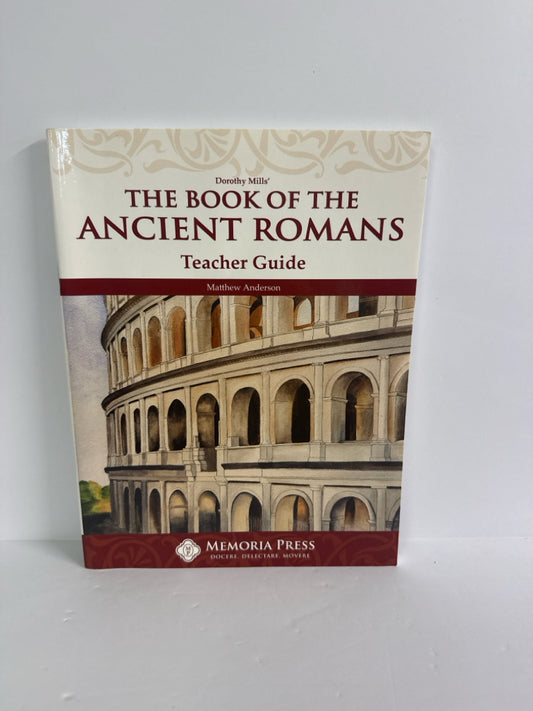 The Book of the Ancient Romans Memoria Press Elementary Memoria Press