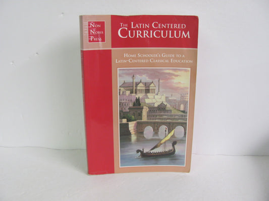 The Latin Centered Curriculum Non Nobis Press Pre-Owned Latin Books