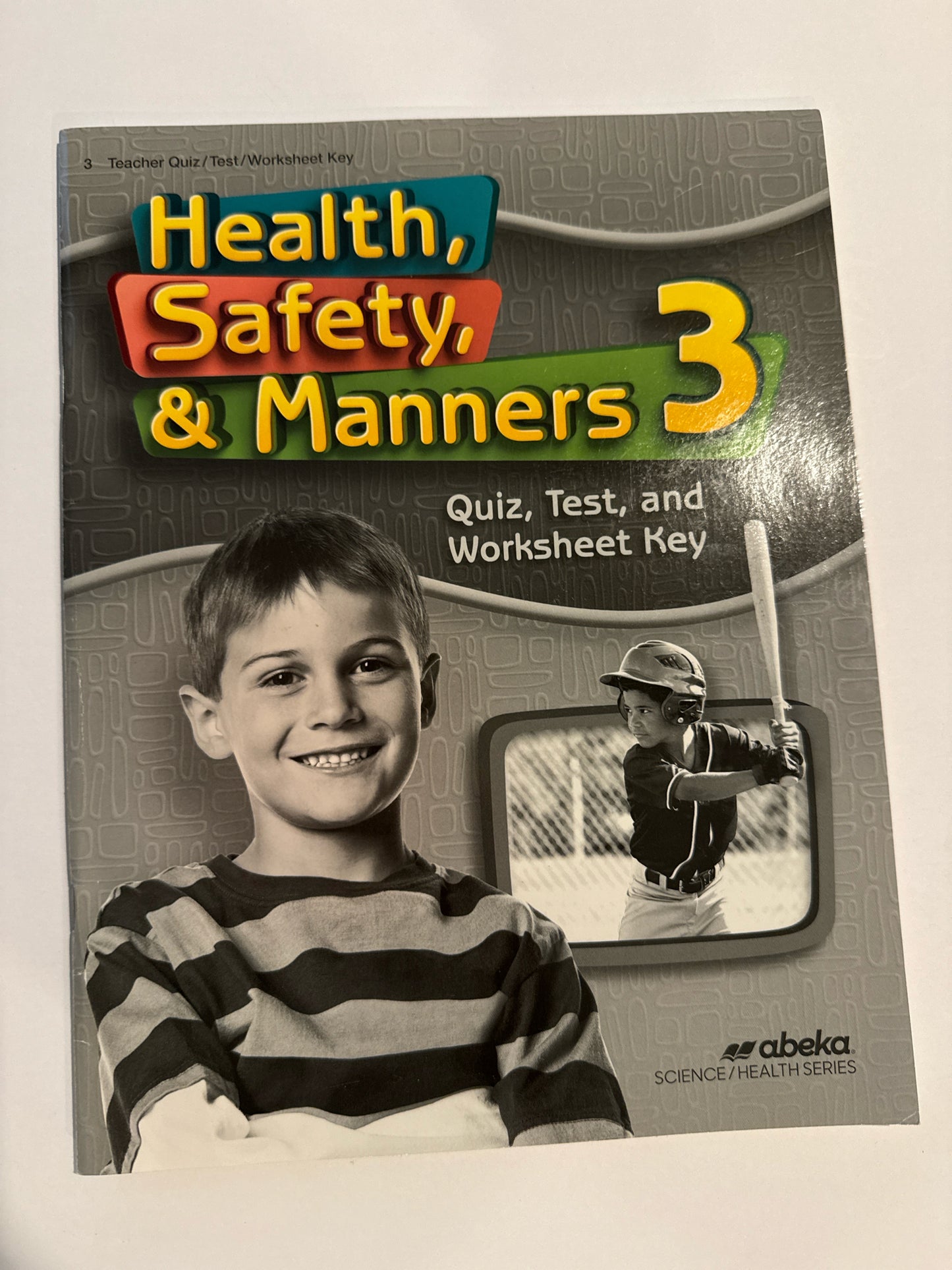 Health, Safety, & Manners 3 Abeka Quiz, Test, and Worksheet Key Health Books