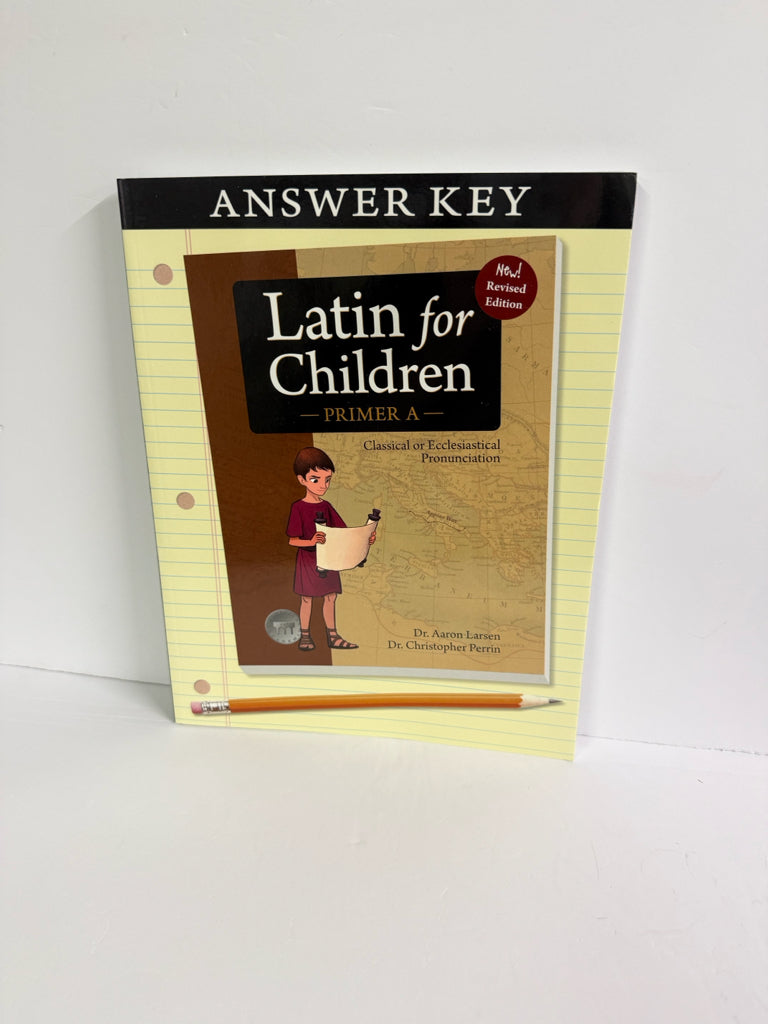 Latin for Children Primer A Classical Academic Answer Key  Pre-Owned Latin