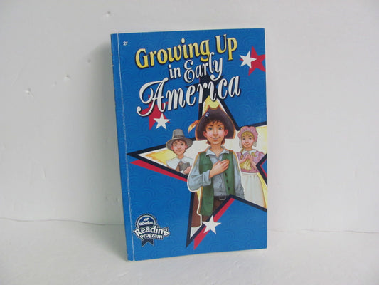 Growing Up in Early America Abeka Student Book Pre-Owned Reading Textbooks