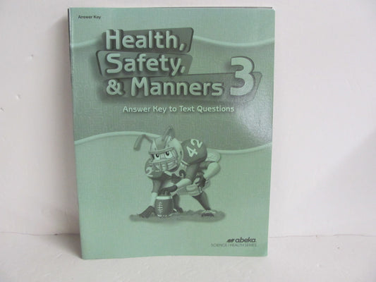 Health, Safety, & Manners Abeka Answer Key  Pre-Owned 3rd Grade Health Books