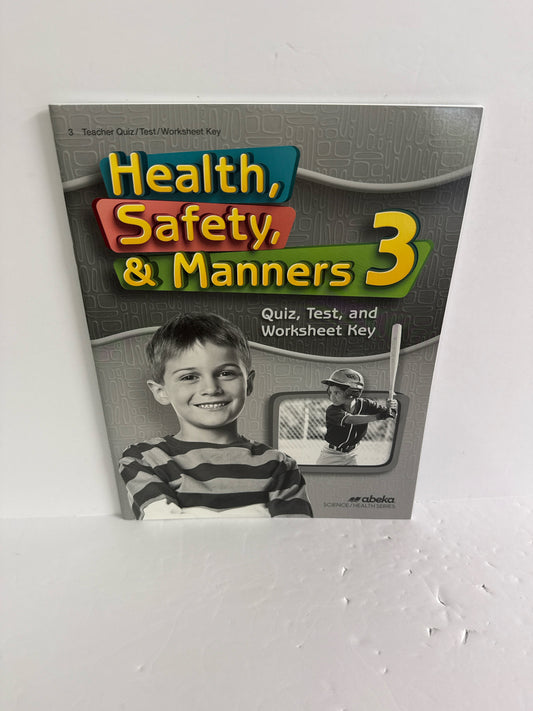 Health, Safety, & Manners 3 Abeka 3rd Grade Science Textbooks