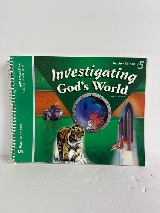 Investigating God's World Abeka Teacher Edition  Pre-Owned Science Textbooks