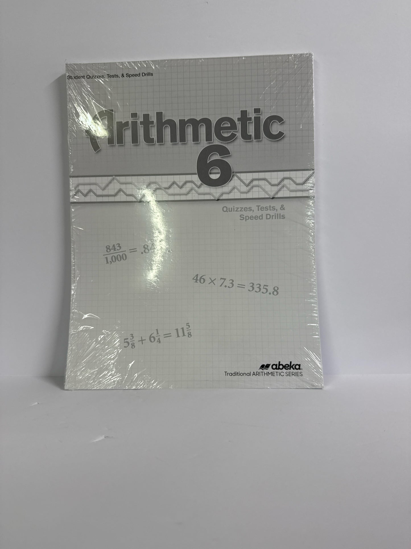 Arithmetic 6 Abeka Quizzes, Tests & Speed Drills Pre-O Mathematics Textbooks