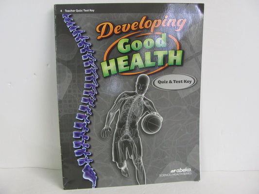 Developing Good Health Abeka Quiz/Test Key  Pre-Owned 4th Grade Health Books